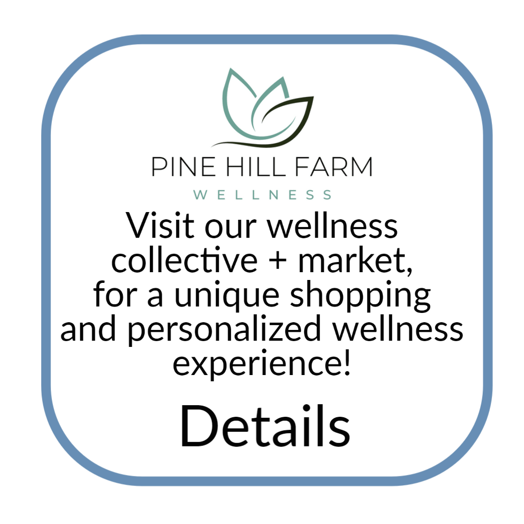 Pine Hill Farm Wellness